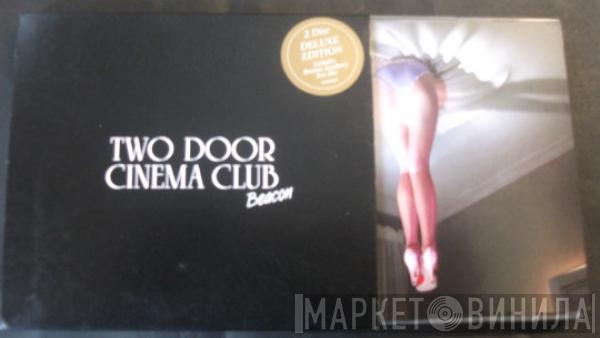 Two Door Cinema Club - Beacon