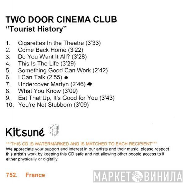  Two Door Cinema Club  - Tourist History