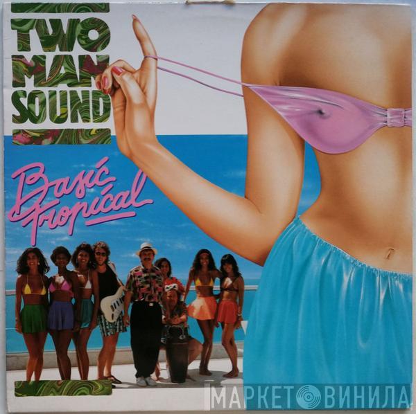 Two Man Sound - Basic Tropical