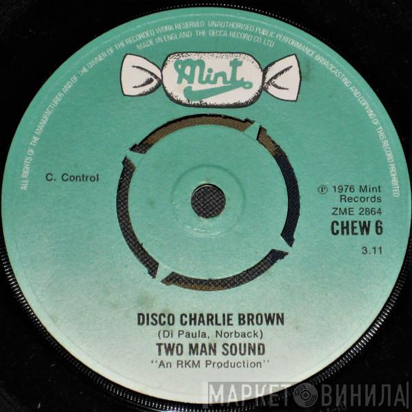 Two Man Sound - Disco Charlie Brown