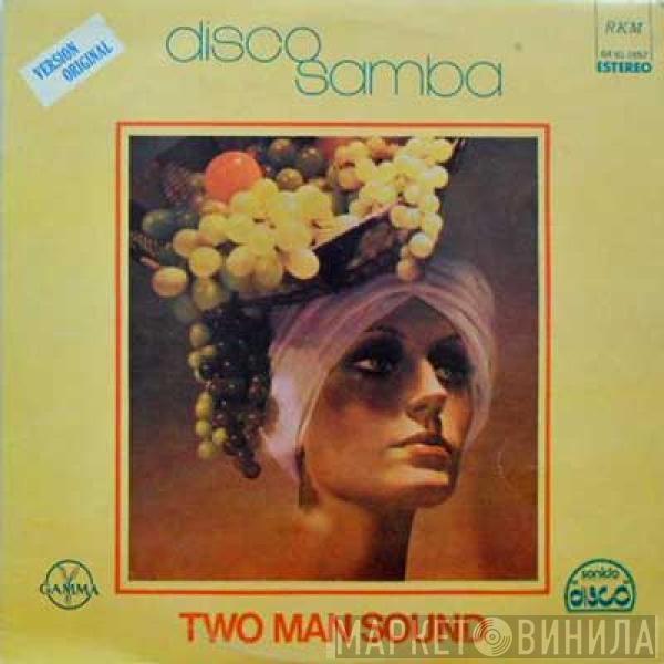  Two Man Sound  - Disco Samba