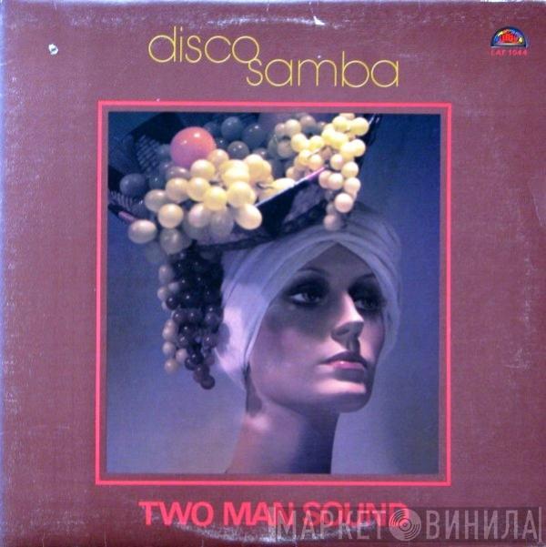  Two Man Sound  - Disco Samba