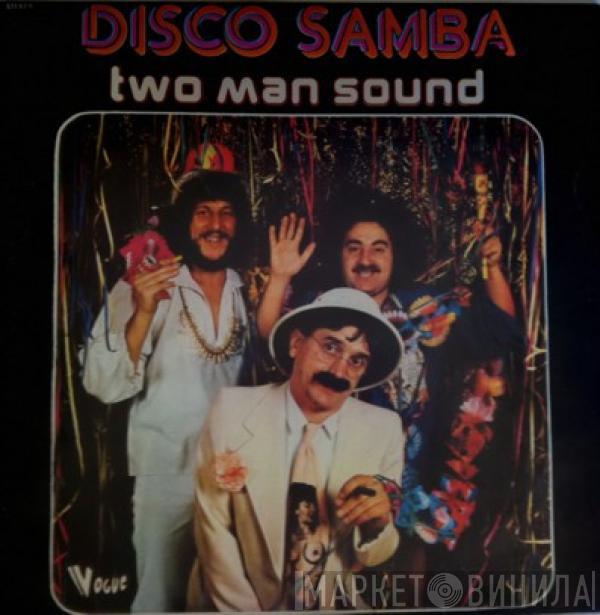  Two Man Sound  - Disco Samba