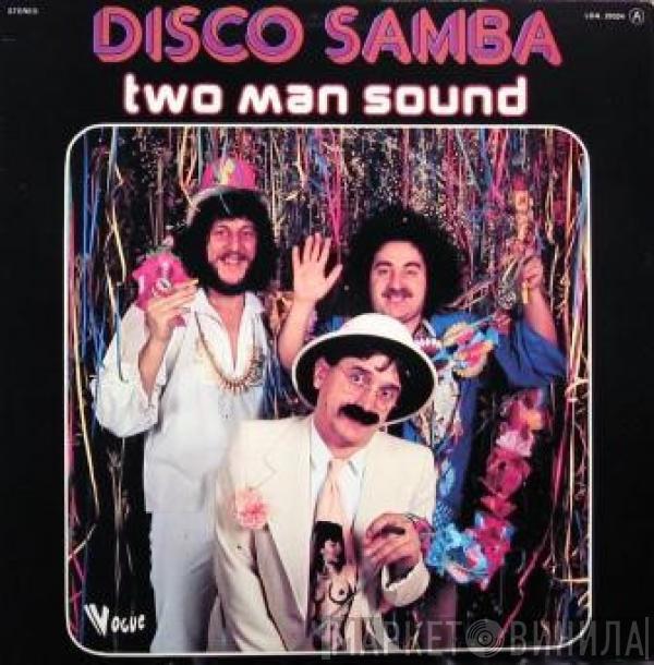  Two Man Sound  - Disco Samba