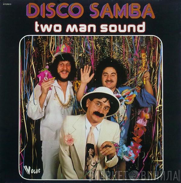  Two Man Sound  - Disco Samba