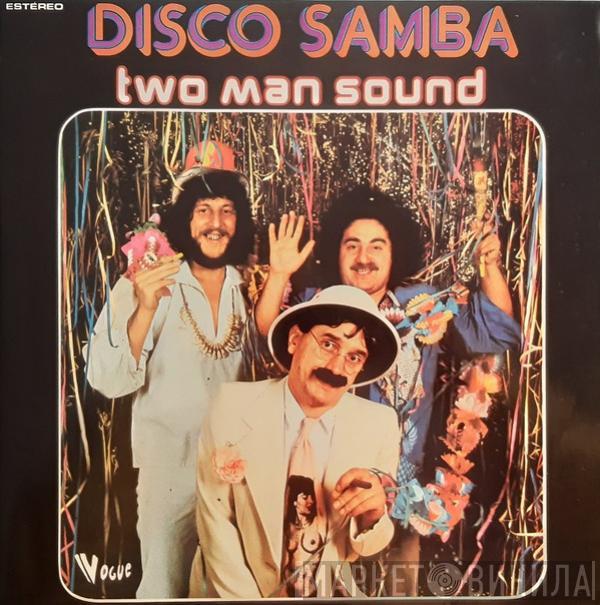  Two Man Sound  - Disco Samba