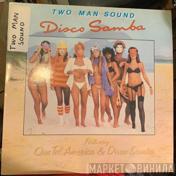  Two Man Sound  - Disco Samba