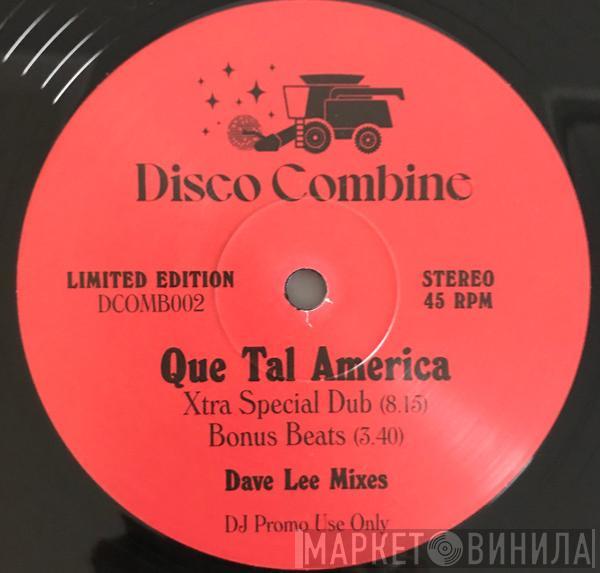 Two Man Sound - Que Tal America (Dave Lee Mixes)