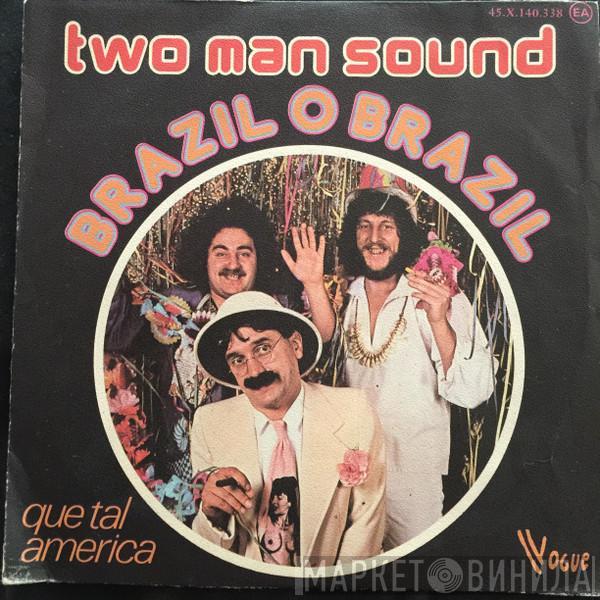 Two Man Sound  - Que Tal America