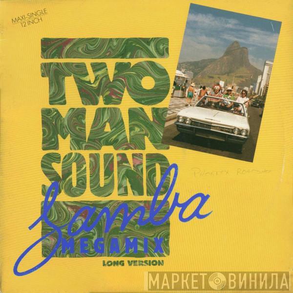 Two Man Sound - Samba Megamix (Long Version)