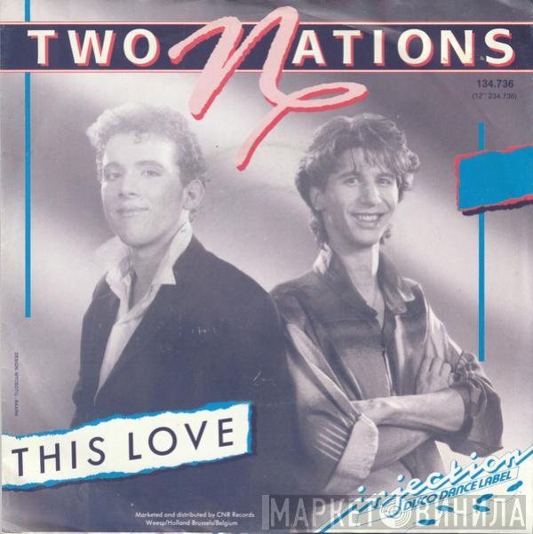 Two Nations - This Love