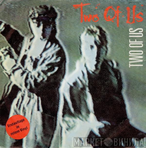  Two Of Us  - Two Of Us