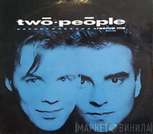 Two People - Rescue Me