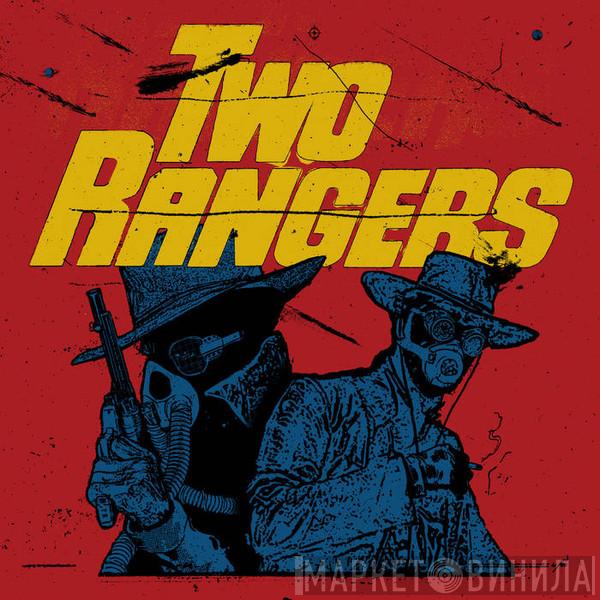 Two Rangers - Two Rangers