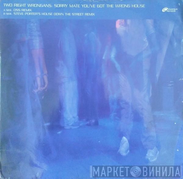  Two Right Wrongans  - Sorry Mate You've Got The Wrong House (Disc 2)