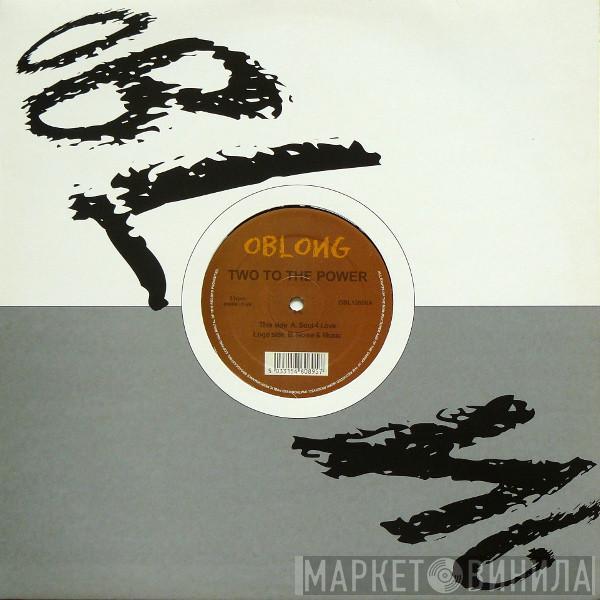 Two To The Power - Soul 4 Love