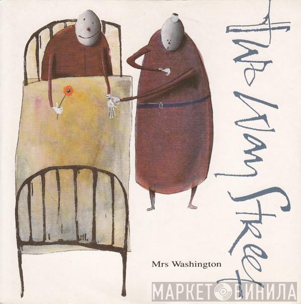 Two Way Street - Mrs Washington