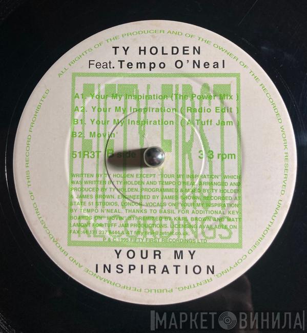 Ty Holden, Tempo O'Neil - Your My Inspiration