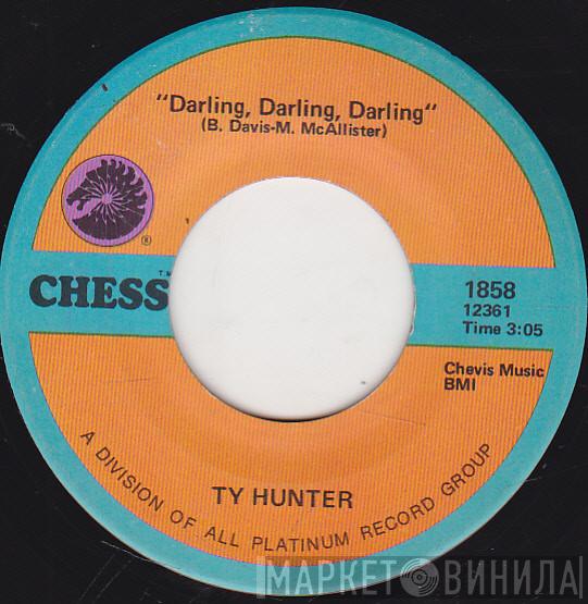 Ty Hunter - Darling, Darling, Darling / In Time