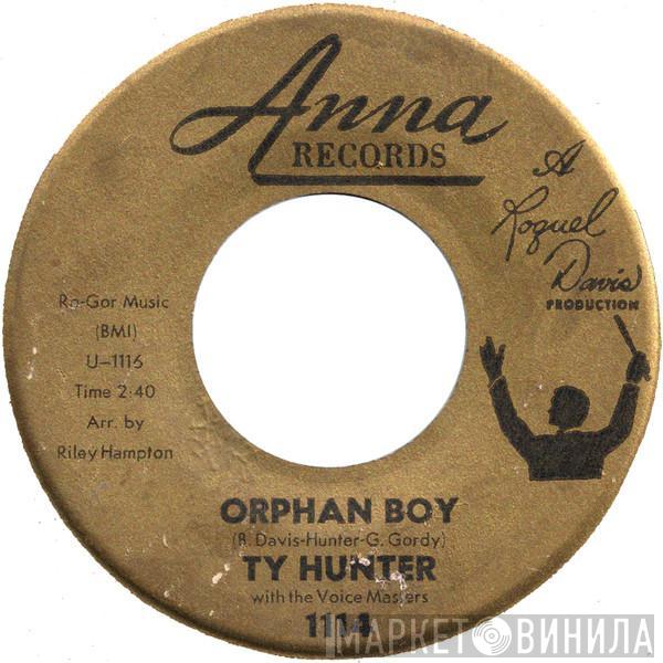 Ty Hunter, Voice Masters  - Orphan Boy