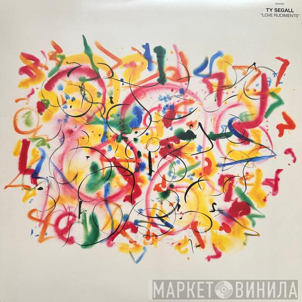 Ty Segall - Love Rudiments