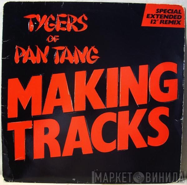Tygers Of Pan Tang - Making Tracks