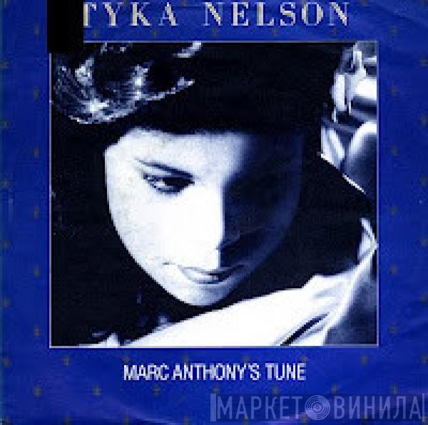 Tyka Nelson - Marc Anthony's Tune