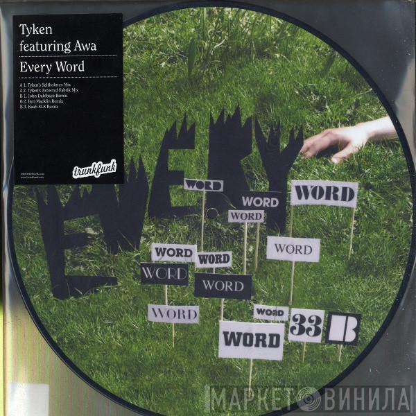 Tyken, Awa  - Every Word