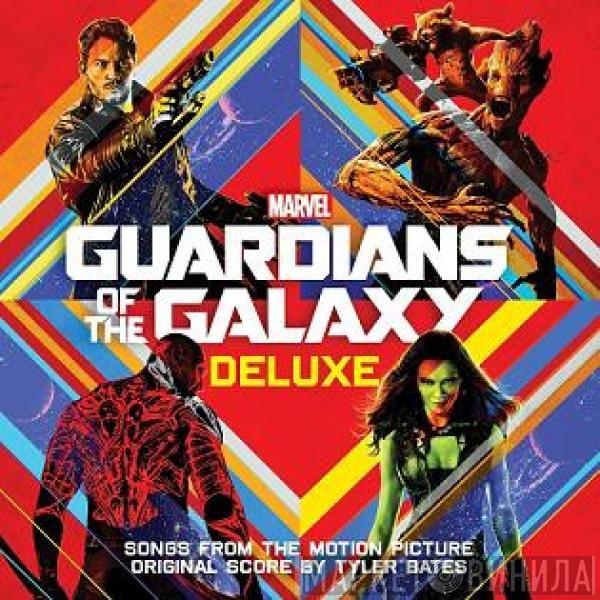 Tyler Bates - Guardians Of The Galaxy (Songs From The Motion Picture)