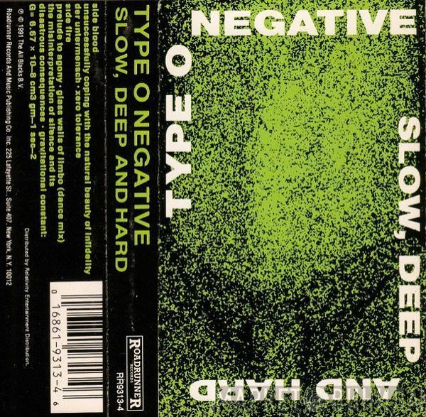  Type O Negative  - Slow, Deep And Hard