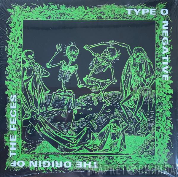  Type O Negative  - The Origin Of The Feces (Not Live At Brighton Beach)