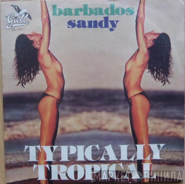  Typically Tropical  - Barbados / Sandy