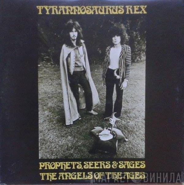 Tyrannosaurus Rex  - Prophets, Seers & Sages / My People Were Fair
