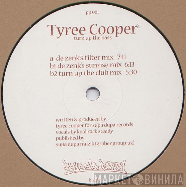  Tyree Cooper  - Turn Up The Bass