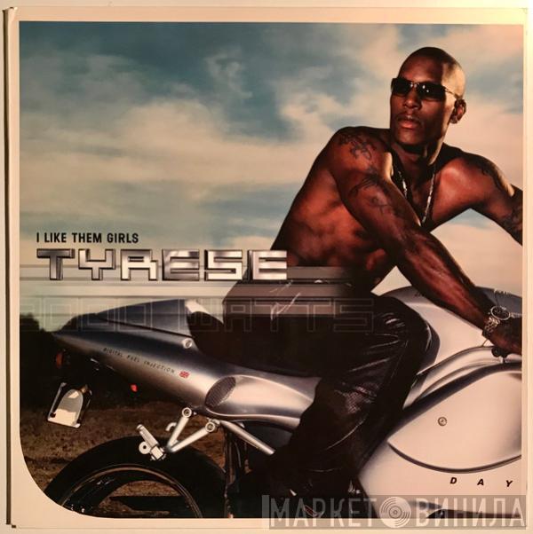 Tyrese - I Like Them Girls