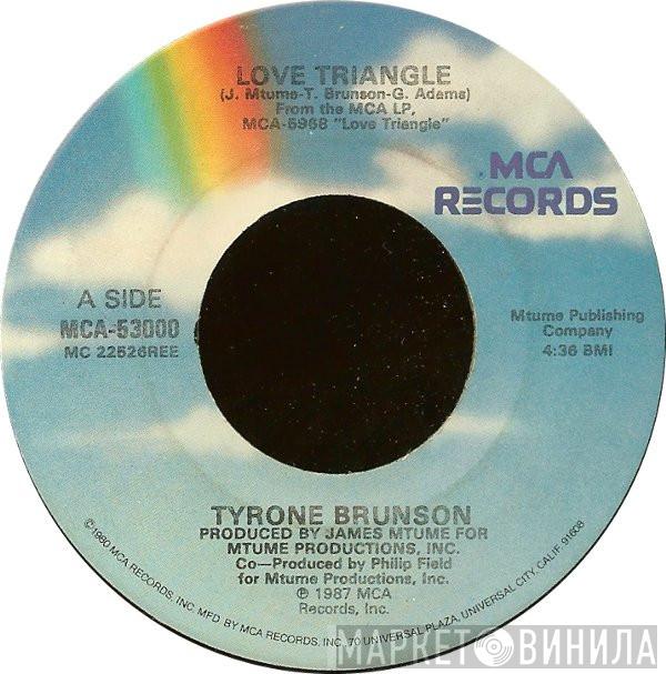  Tyrone Brunson  - Love Triangle