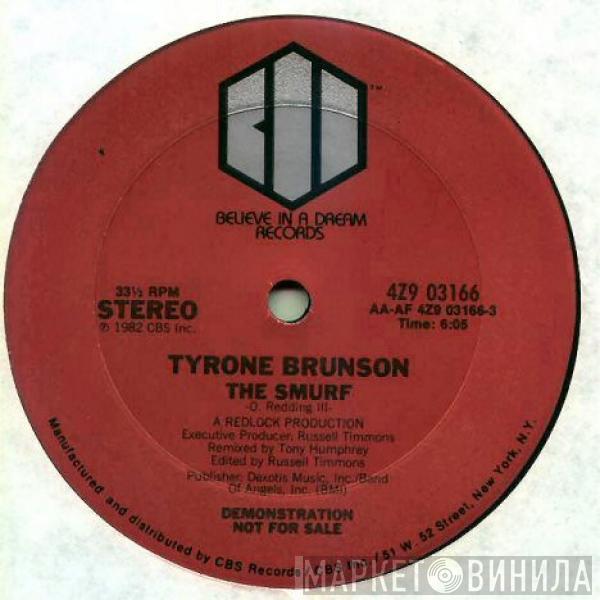  Tyrone Brunson  - The Smurf