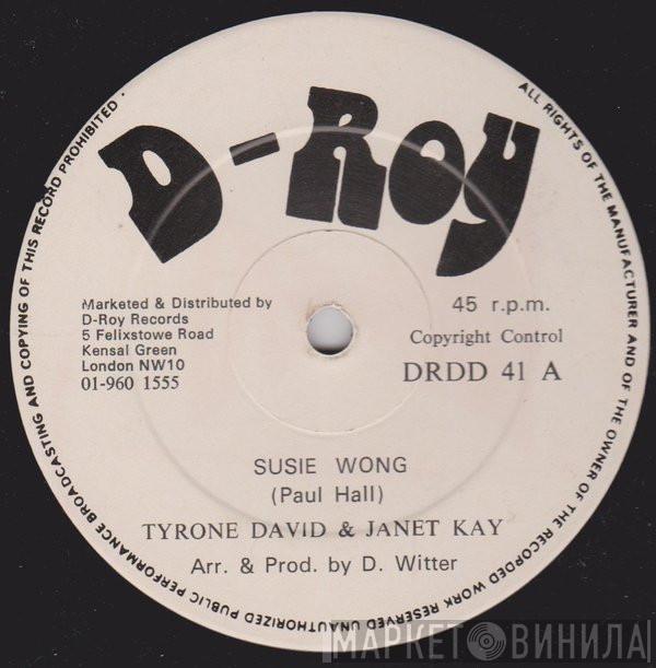 Tyrone David, Janet Kay, D-Roy Band - Susie Wong