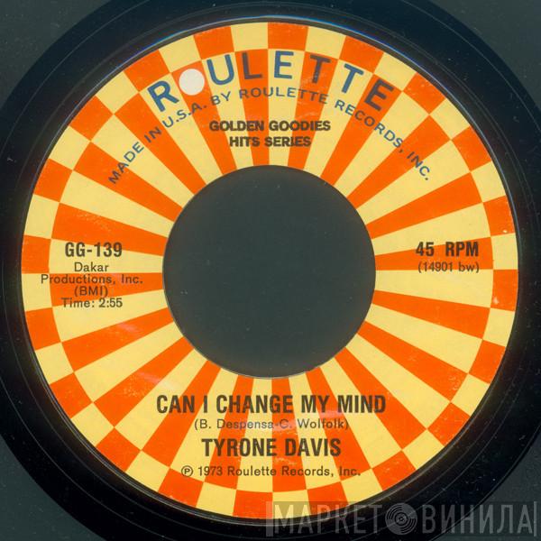 Tyrone Davis, Eddie Holman - Can I Change My Mind / Hey There Lonely Girl
