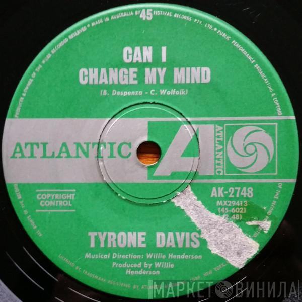  Tyrone Davis  - Can I Change My Mind