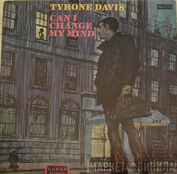 Tyrone Davis - Can I Change My Mind