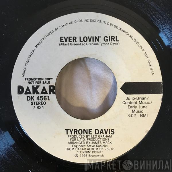 Tyrone Davis - Ever Lovin' Girl