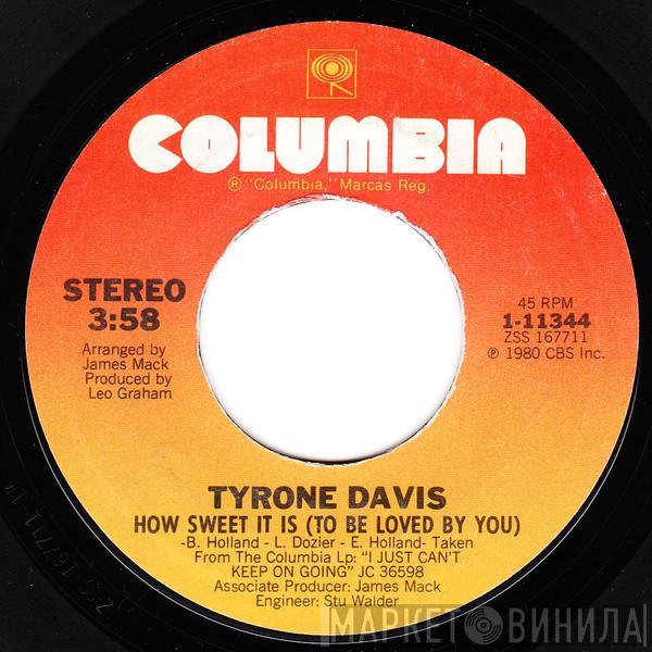 Tyrone Davis - How Sweet It Is (To Be Loved By You)