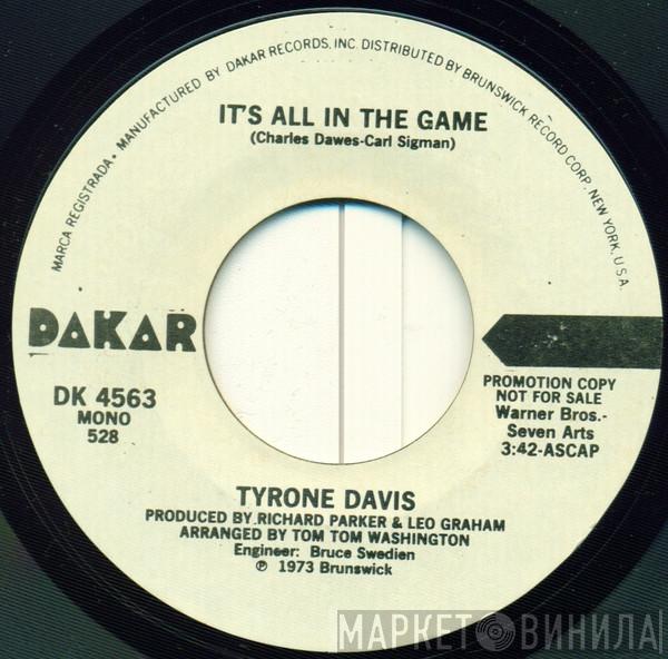 Tyrone Davis - It's All In The Game
