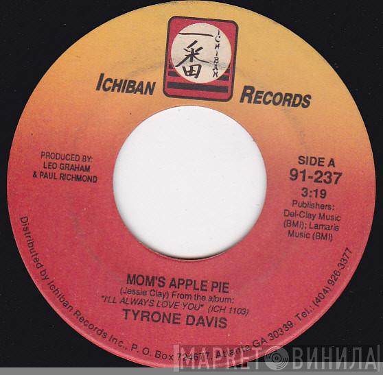  Tyrone Davis  - Mom's Apple Pie