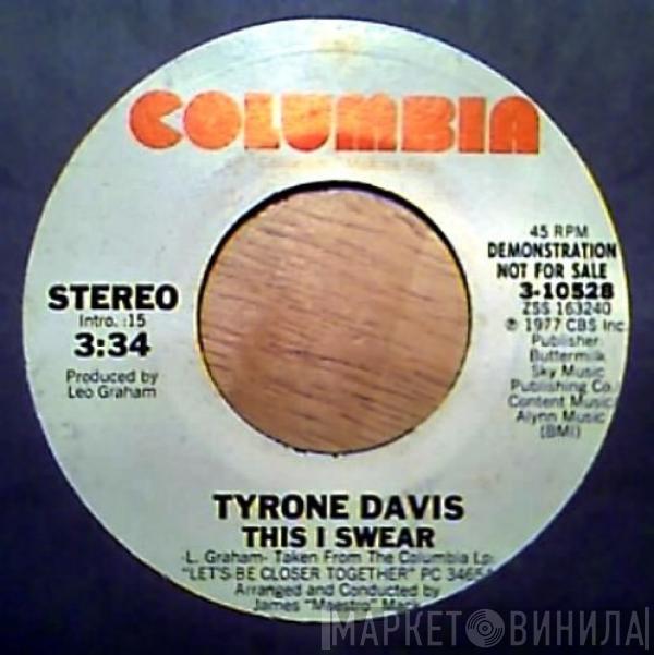 Tyrone Davis - This I Swear