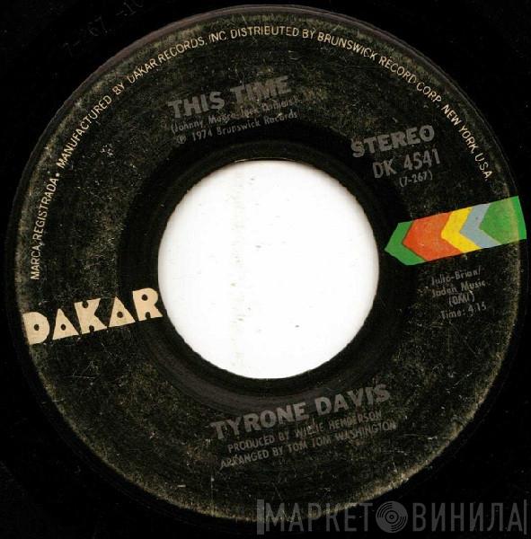 Tyrone Davis - This Time / Homewreckers
