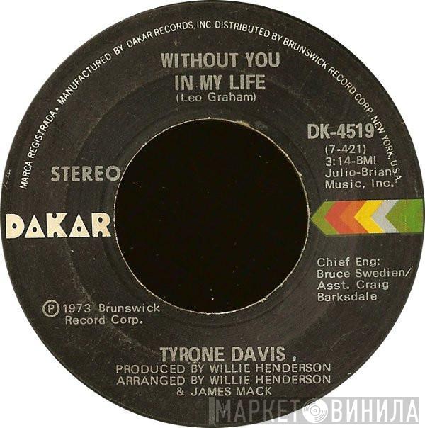 Tyrone Davis - Without You In My Life