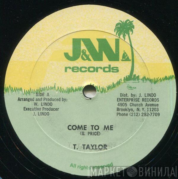 Tyrone Taylor - Come To Me