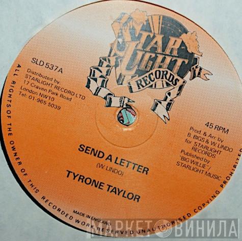 Tyrone Taylor - Send A Letter
